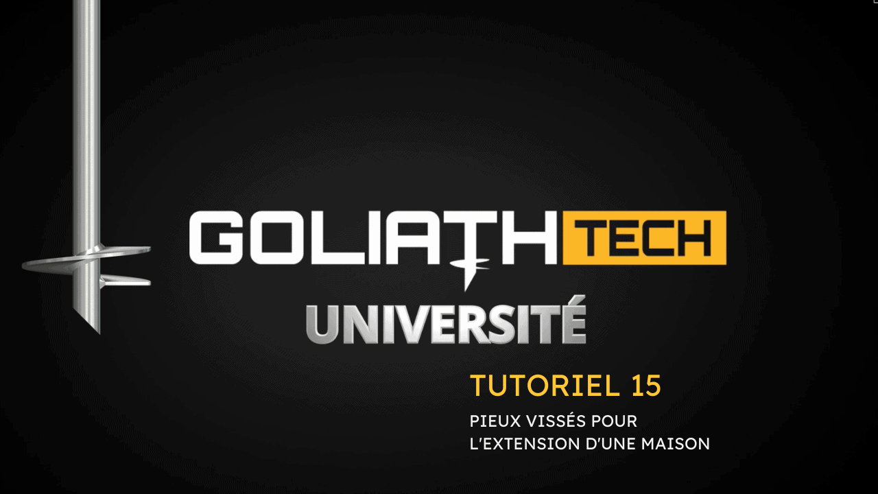 bannière GoliathTech université pieux vissés tutoriel 15