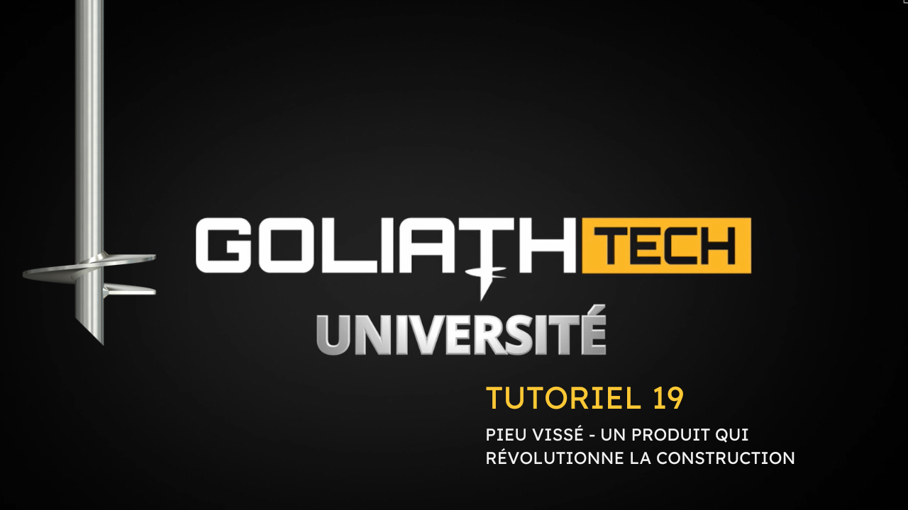 bannière GoliathTech université pieux vissés tutoriel 19